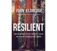 John Eldredge Resilient (Tascabile)