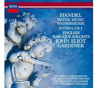 John Eliot Gardiner English Baroque Orchestra Handel Water Music Royal Fireworks