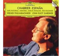 John Eliot Gardiner/Vienna Po - Chabrier: Orchestral Works