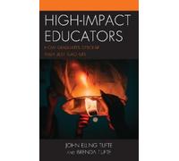 John Elling Tufte Brenda Tufte High-Impact Educators (Tascabile)