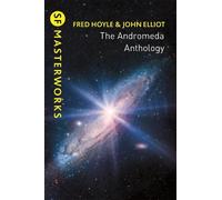 John Elliott Fred Hoyle The Andromeda Anthology (Tascabile) S.F. Masterworks