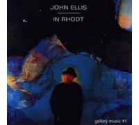 JOHN ELLIS - Gallery Music #1 - in Rhodt