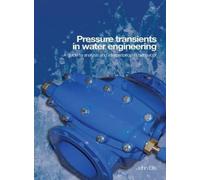 John Ellis Pressure Transients in Water Engineering (Copertina rigida)