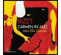 John Ellis Quartet Bizet: Carmen in Jazz (Vinyl LP)