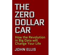 John Ellis The Zero Dollar Car (Copertina rigida)