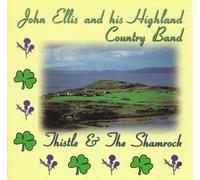 John Ellis - Thistle and The Shamrock [Import]