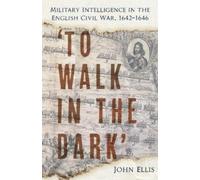 John Ellis 'To Walk in the Dark' (Tascabile)