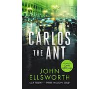 John Ellsworth Carlos the Ant (Tascabile) Michael Gresham Thrillers