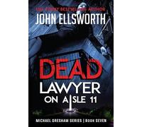 John Ellsworth Dead Lawyer on Aisle 11 (Tascabile)