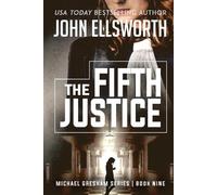 John Ellsworth The Fifth Justice (Tascabile) Michael Gresham Legal Thrillers