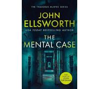 John Ellsworth The Mental Case (Tascabile) Thaddeus Murfee Legal Thriller Series
