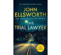 John Ellsworth The Trial Lawyer (Tascabile) Thaddeus Murfee Legal Thrillers