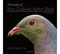 John Elmer Lee Portraits of New Zealand Native Birds (Tascabile)