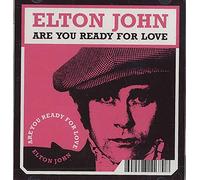 John, Elton - are You Ready for Love [Import]