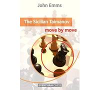 John Emms The Sicilian Taimanov: Move by Move (Tascabile)