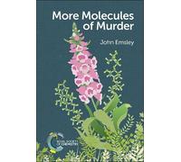John Emsley More Molecules of Murder (Tascabile) Molecules of Murder Set