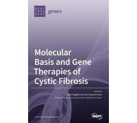 John Engelhardt C Molecular Basis and Gene Therapies of Cyst (Copertina rigida)