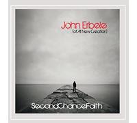 John Erbele - Second Chance Faith
