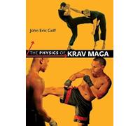 John Eric Goff The Physics of Krav Maga (Tascabile)