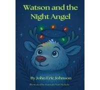John Eric Johnson Watson and the Night Angel (Tascabile)