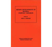 John Erik Fornaess Recent Developments in Several Complex Variables (Tascabile)