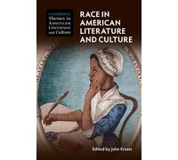 John Ernest Race in American Literature and Culture (Copertina rigida)