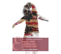 John Ernest The Cambridge Companion to Race and American Lite (Copertina rigida)