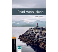 Oxford Bookworms Library: Level 2:: Dead Man's Island: Reader. 7. Schuljahr, Stufe 2