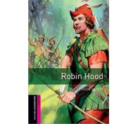 John Escott Oxford Bookworms Library: Starter Level:: Robin Hood (Tascabile)