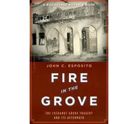 John Esposito Fire in the Grove (Tascabile)