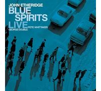 John Etheridge - Blue Spirits: Live