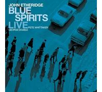 John Etheridge Blue Spirits: Live (CD) Album