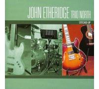 John Etheridge Trio North Stitched Up (CD) Album