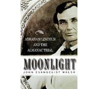 John Evangelist Walsh Moonlight (Copertina rigida)