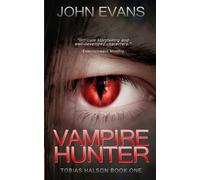 John Evans Vampire Hunter (Tascabile) Tobias Halson