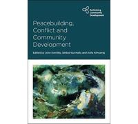 Sinéad Gormally Peacebuilding, Conflict and Community Develop (Copertina rigida)