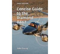 John Ewing Concise Guide to the Diamond DA62 (Tascabile)