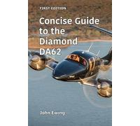 John Ewing Concise Guide to the Diamond DA62 (Tascabile)