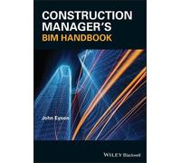 John Eynon Construction Manager's BIM Handbook (Tascabile)