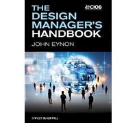 John Eynon The Design Manager's Handbook (Tascabile)