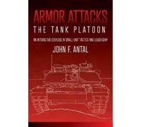 John F. Antal Armor Attacks (Tascabile)