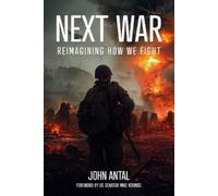 John F Antal Next War (Tascabile)