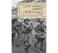 John F. Bratzel Latin America During World War II (Tascabile)