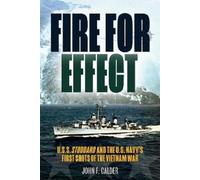 John F. Calder Fire for Effect (Copertina rigida)