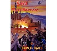 John F Carr Siege of Tarr-Hostigos (Copertina rigida)