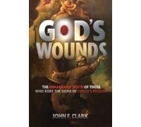 John F Clark God's Wounds (Tascabile)