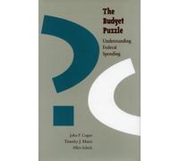 John F. Cogan Timothy J. Muris Allen Schick The Budget Puzzle (Copertina rigida)