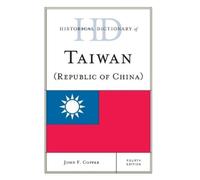 John F. Copper Historical Dictionary of Taiwan (Republic of C (Copertina rigida)