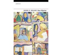 John F. Deane Dear Pilgrims (Tascabile)