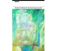 John F. Deane Instruments of Art (Tascabile)